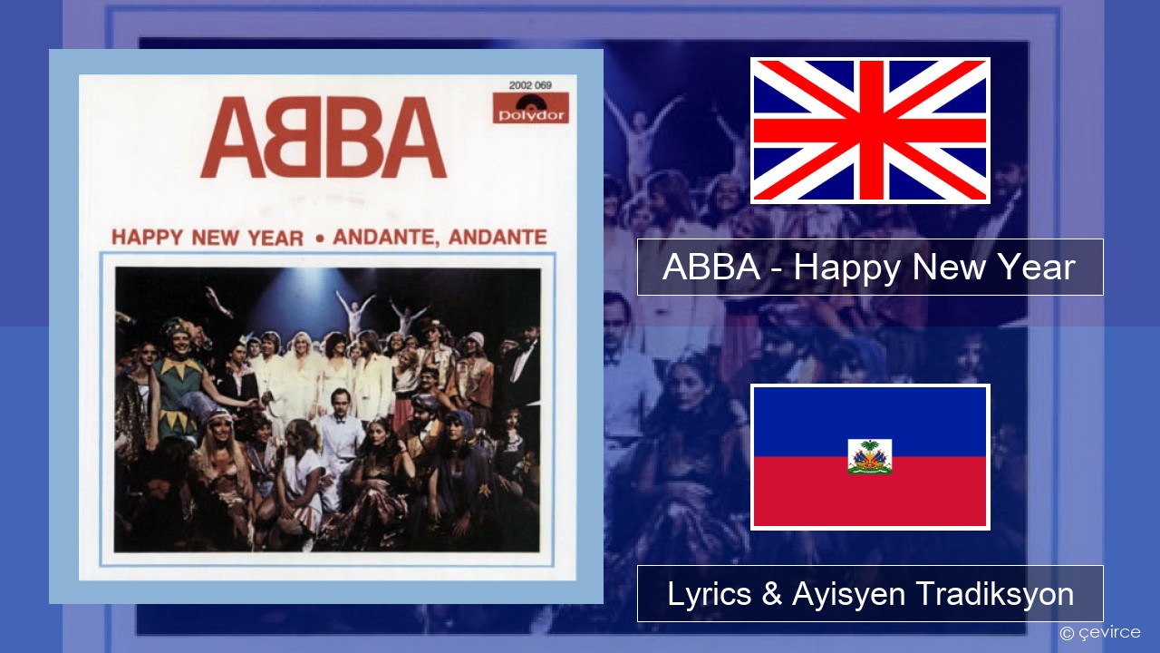 ABBA – Happy New Year Angle Lyrics & Ayisyen Tradiksyon