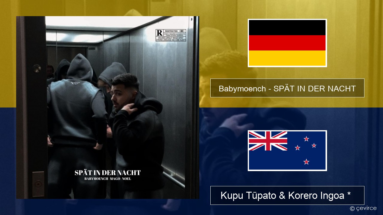 Babymoench – SPÄT IN DER NACHT Ingoa *  Kupu Tūpato & Korero Ingoa *