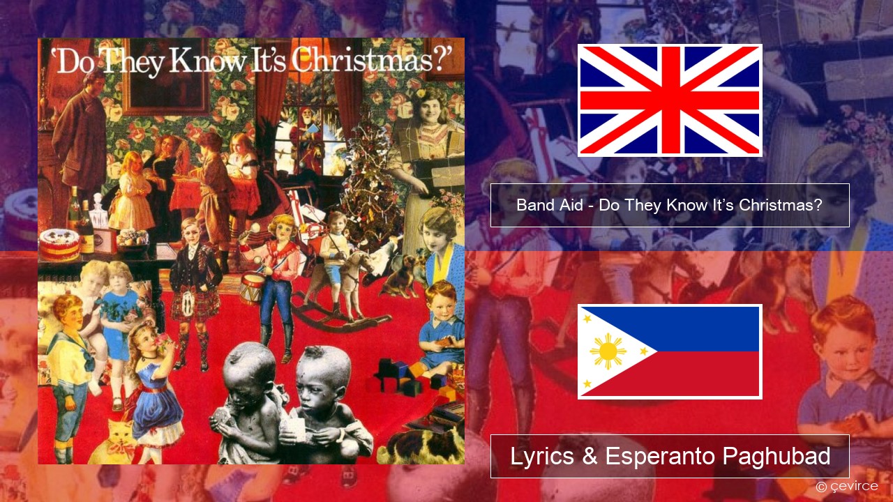 Band Aid – Do They Know It’s Christmas? English Lyrics & Esperanto Paghubad