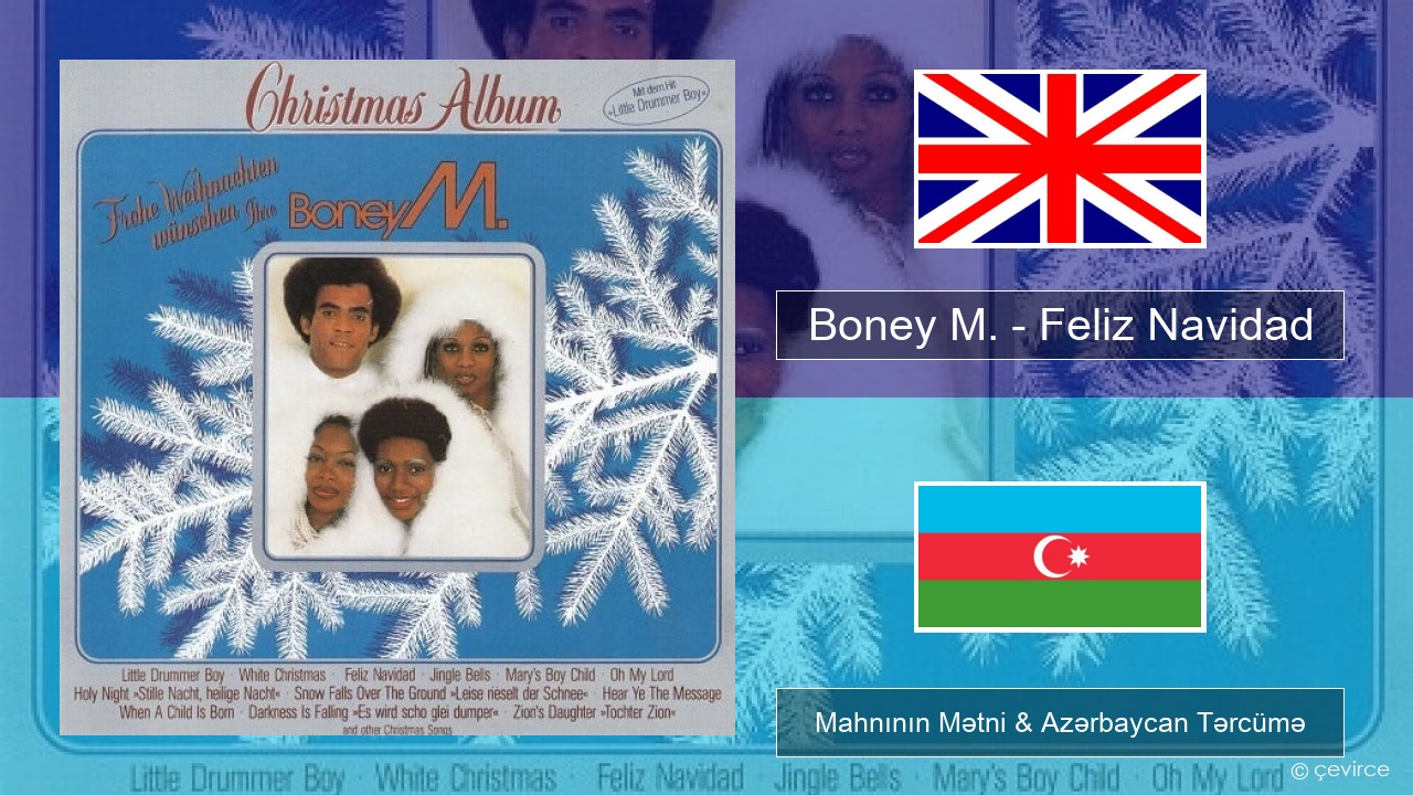 Boney M. – Feliz Navidad İngilis dili Mahnının Mətni & Azərbaycan Tərcümə