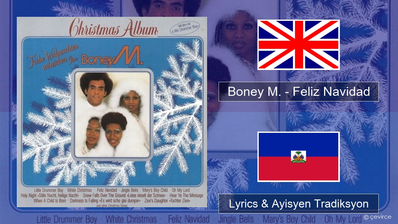 Boney M. – Feliz Navidad Angle Lyrics & Ayisyen Tradiksyon