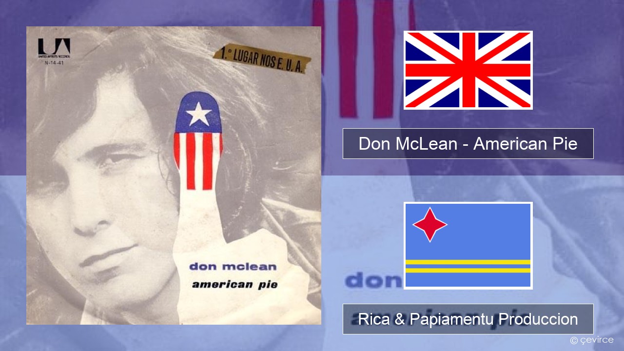 Don McLean – American Pie Ing Rica & Papiamentu Produccion