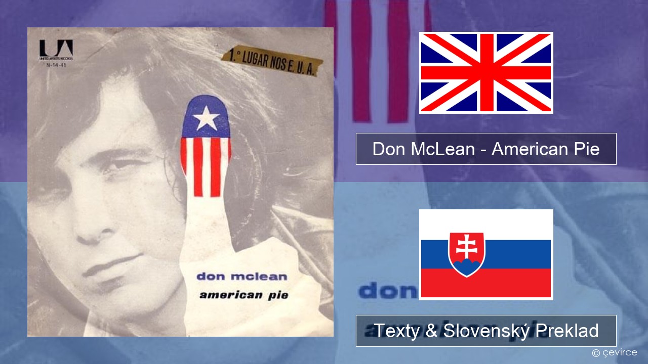 Don McLean – American Pie Anglický Texty & Slovenský Preklad