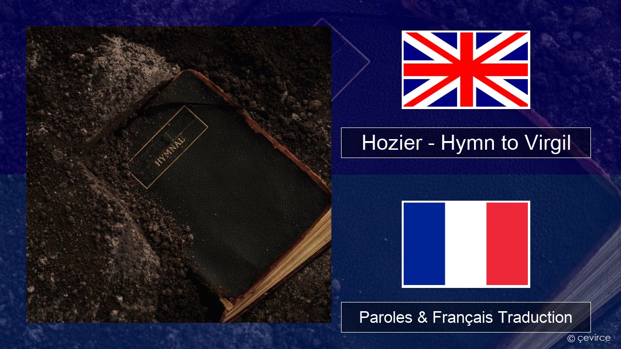Hozier – Hymn to Virgil Anglais Paroles & Français Traduction