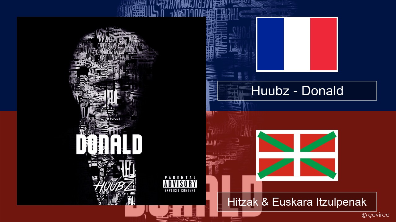 Huubz – Donald Frantsesa Hitzak & Euskara Itzulpenak