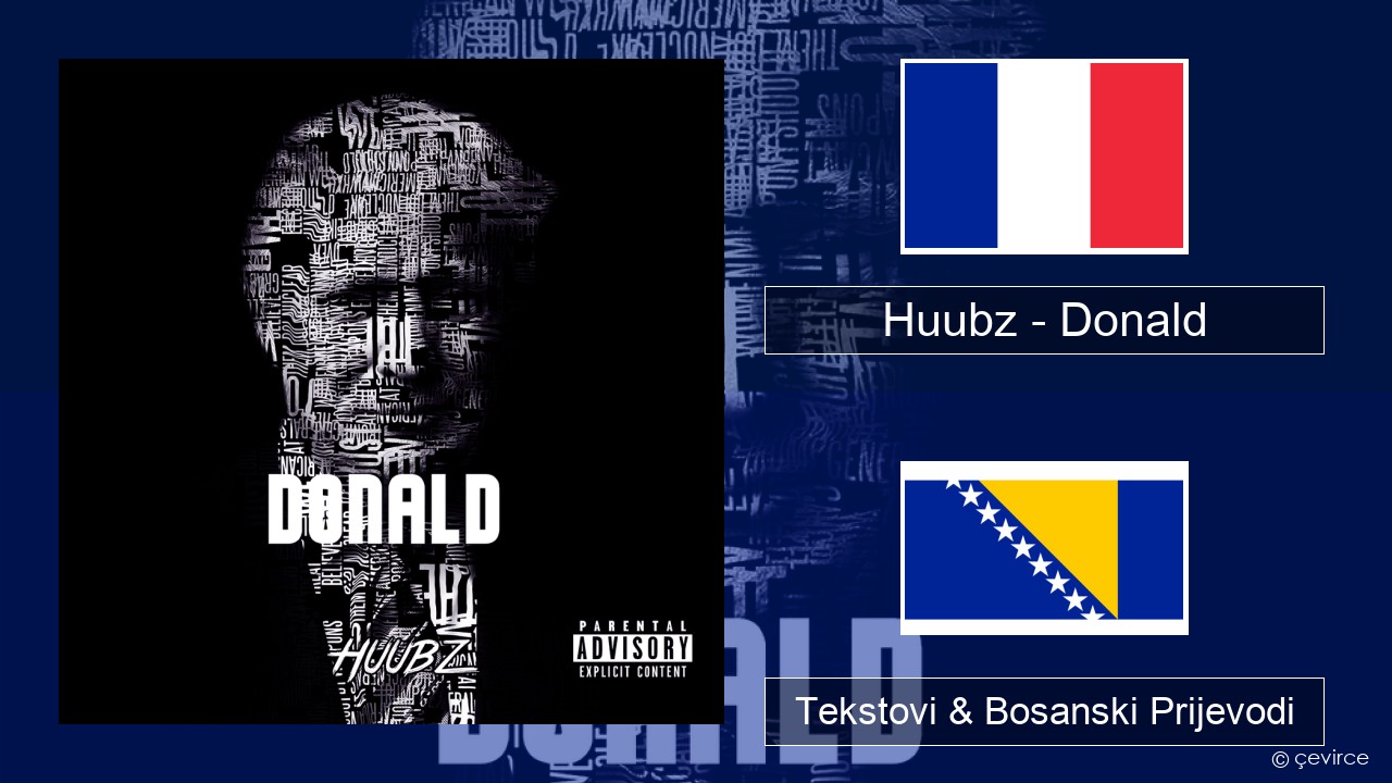 Huubz – Donald Francuski Tekstovi & Bosanski Prijevodi