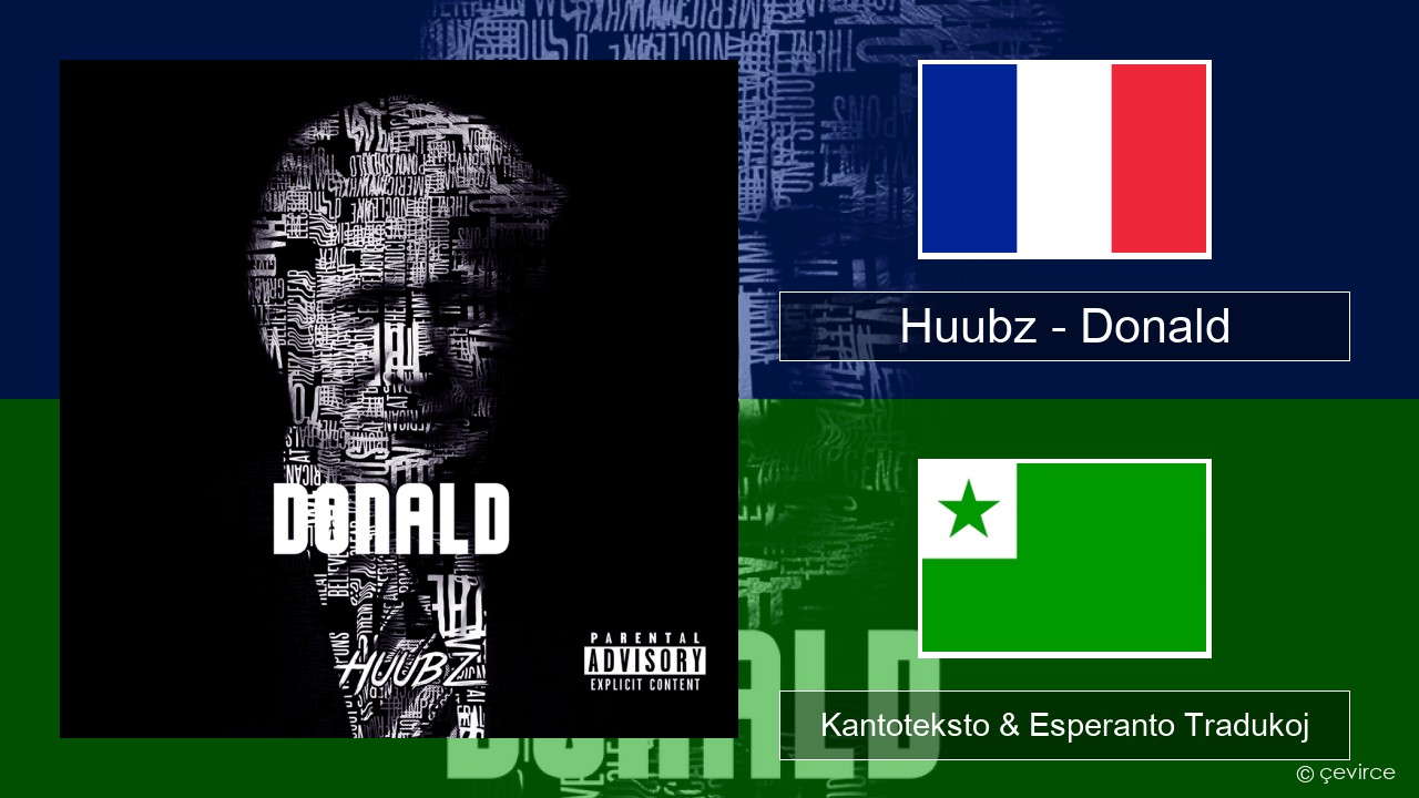 Huubz – Donald La franca Kantoteksto & Esperanto Tradukoj