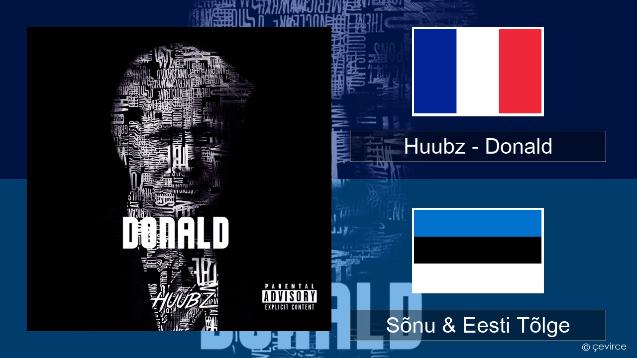 Huubz – Donald Prantsuse Sõnu & Eesti Tõlge