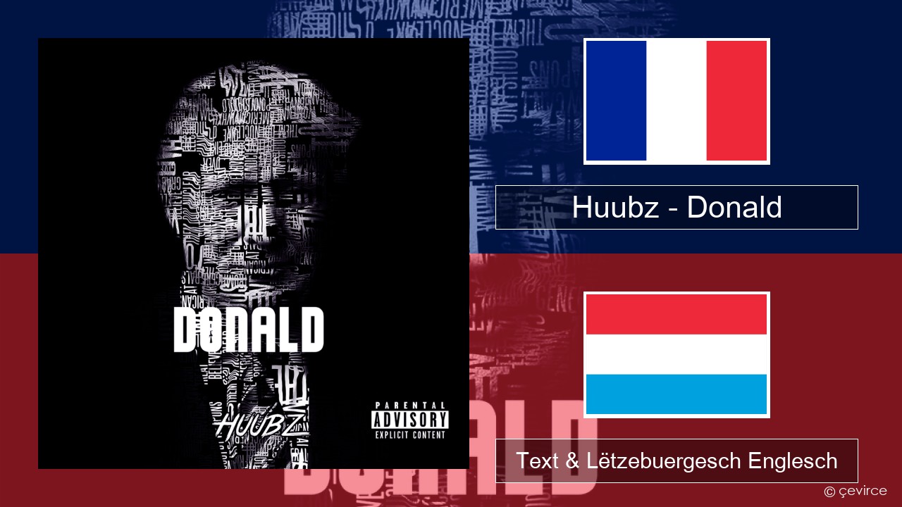Huubz – Donald Franséisch Text & Lëtzebuergesch Englesch