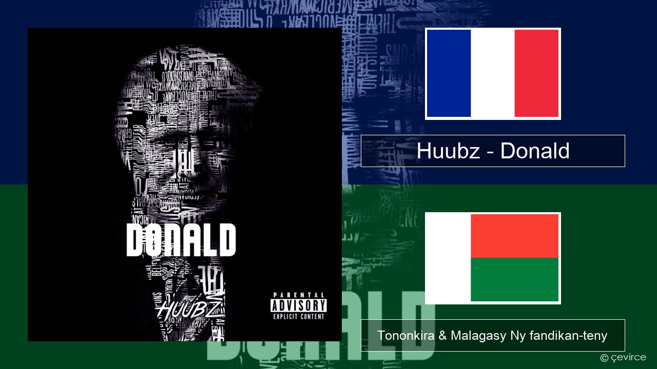 Huubz – Donald Frantsay Tononkira & Malagasy Ny fandikan-teny