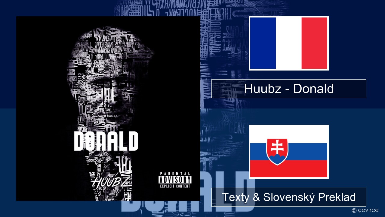 Huubz – Donald Francúzsky Texty & Slovenský Preklad