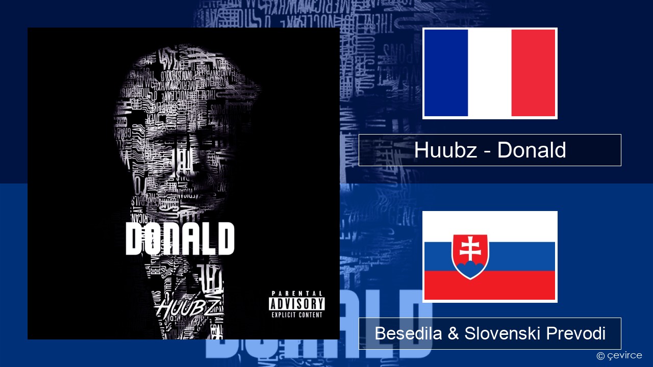 Huubz – Donald Francoski Besedila & Slovenski Prevodi