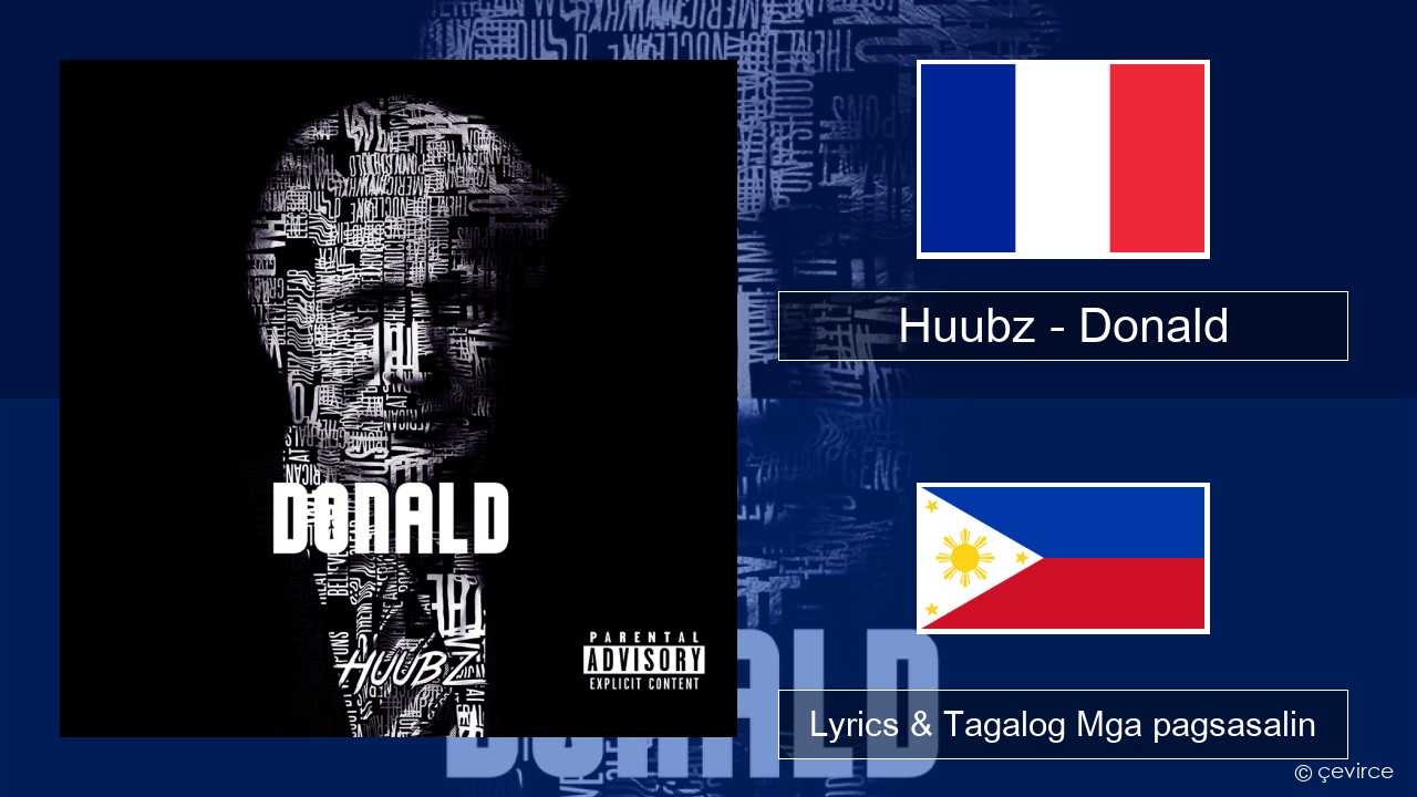 Huubz – Donald Pranses Lyrics & Tagalog Mga pagsasalin
