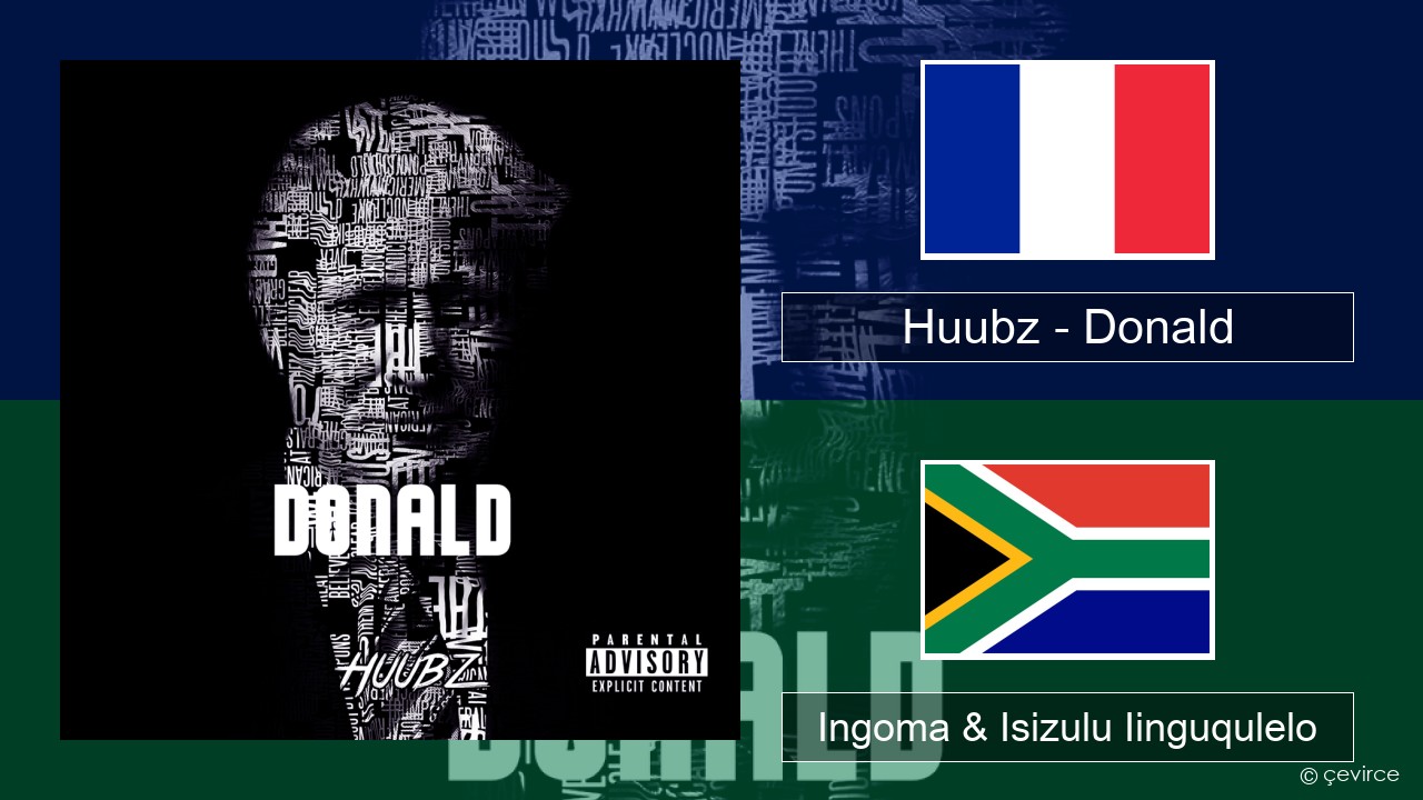 Huubz – Donald Isifrentshi Ingoma & Isizulu Iinguqulelo