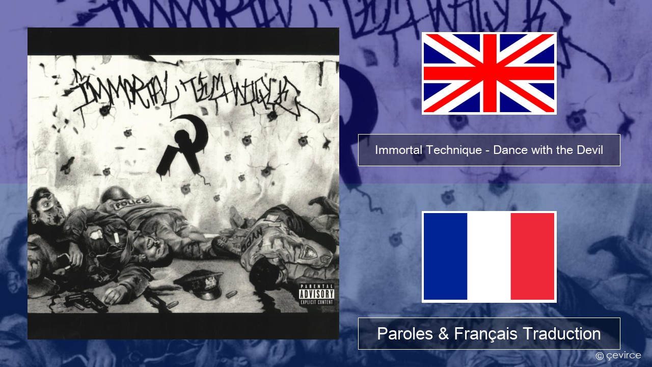 Immortal Technique – Dance with the Devil Anglais Paroles & Français Traduction