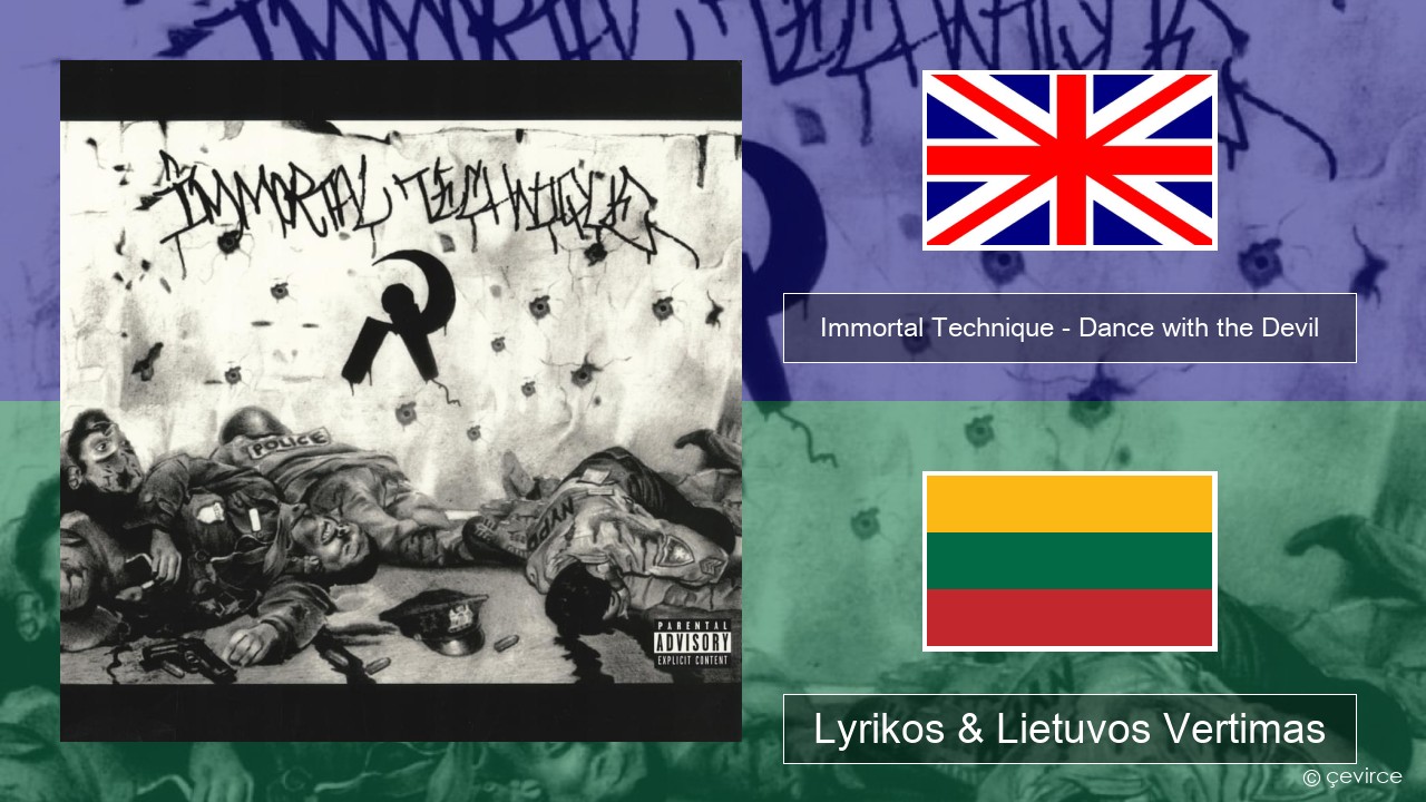 Immortal Technique – Dance with the Devil Anglų Lyrikos & Lietuvos Vertimas