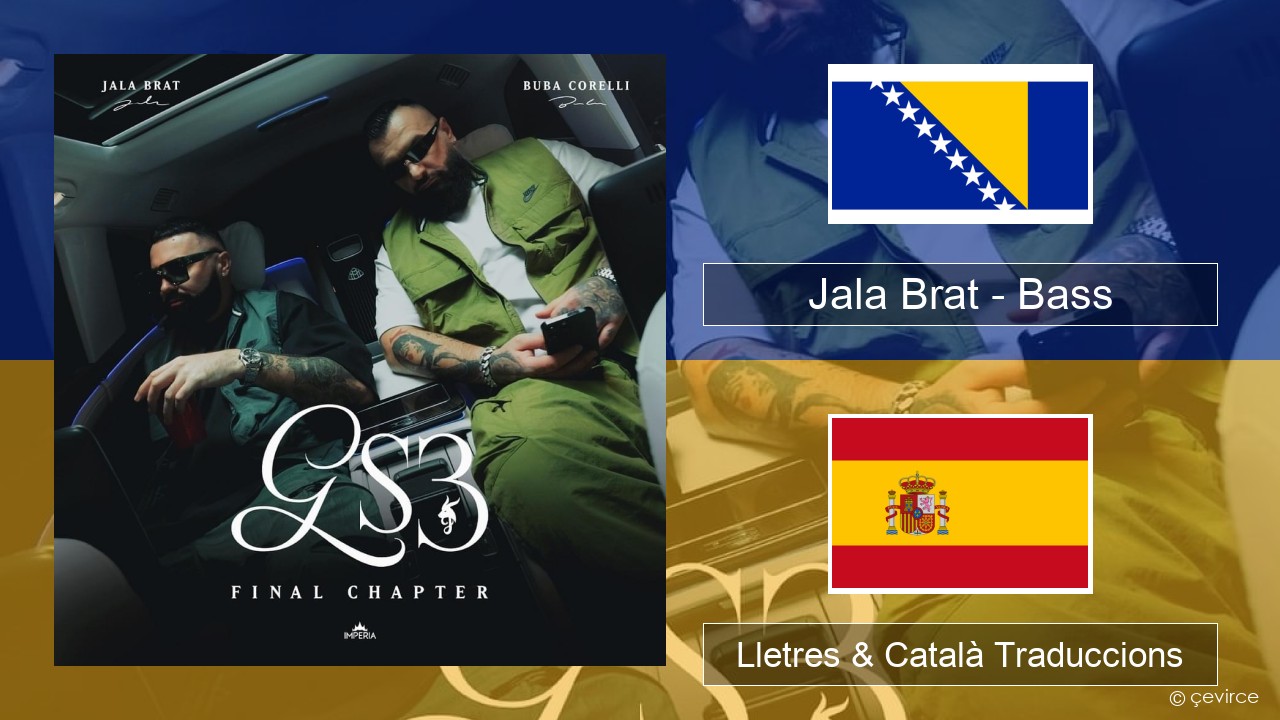 Jala Brat – Bass Bosnià Lletres & Català Traduccions