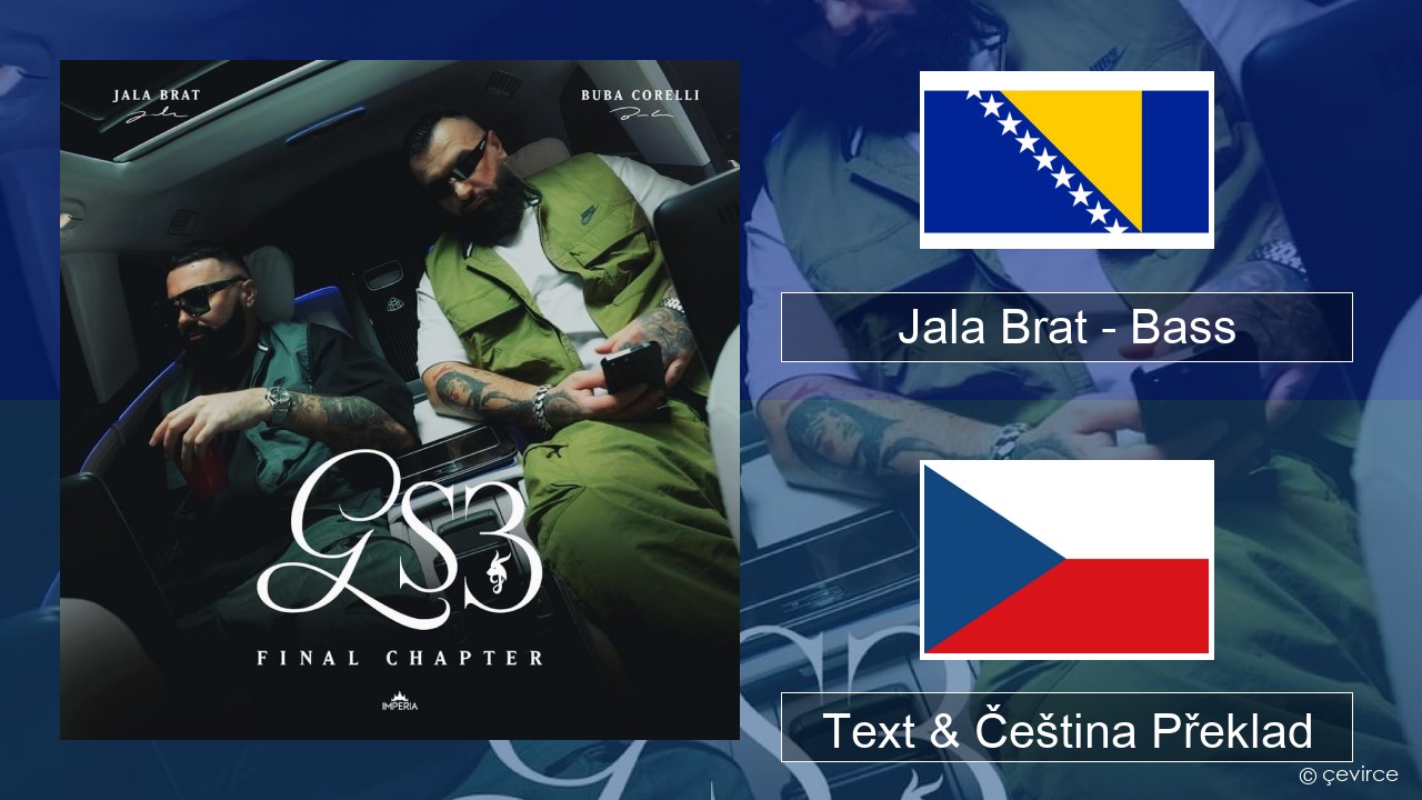 Jala Brat – Bass Bosna Text & Čeština Překlad