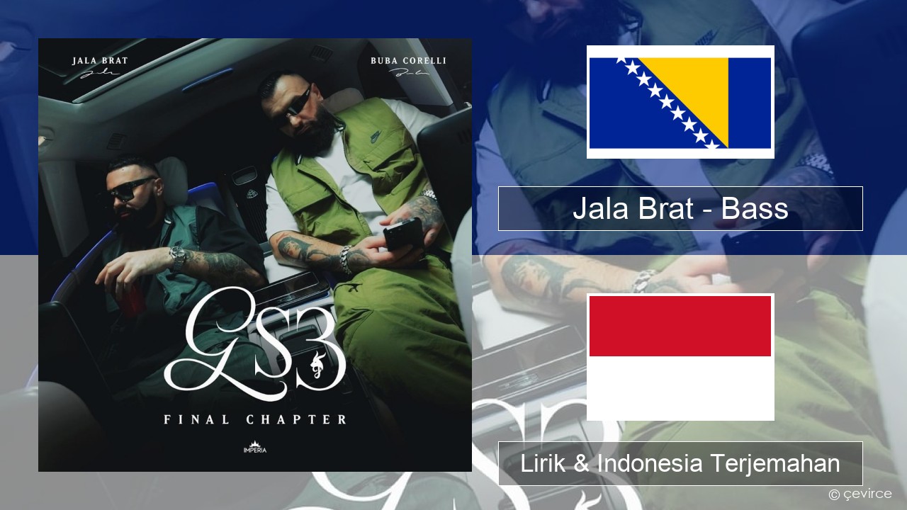 Jala Brat – Bass Bosnia Lirik & Indonesia Terjemahan