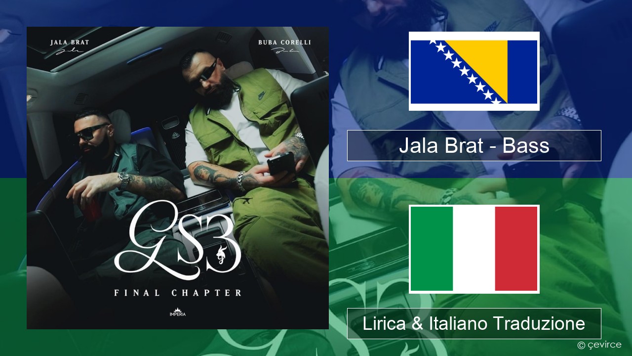 Jala Brat – Bass Bosniaca Lirica & Italiano Traduzione