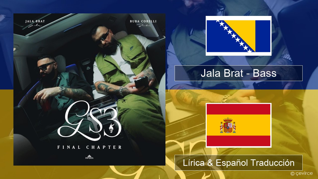 Jala Brat – Bass Bosnio Lírica & Español Traducción