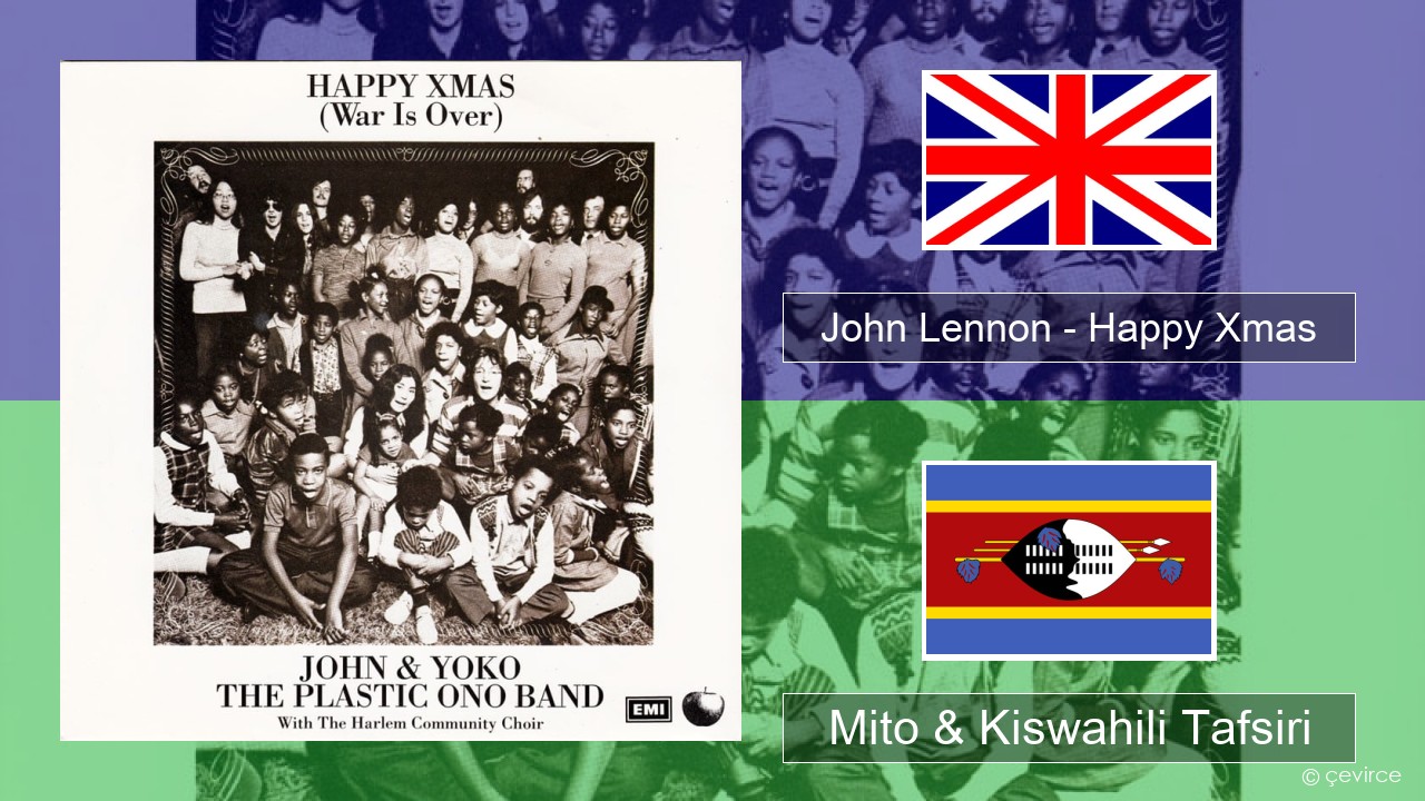 John Lennon – Happy Xmas (War Is Over) Englishen Mito & Kiswahili Tafsiri