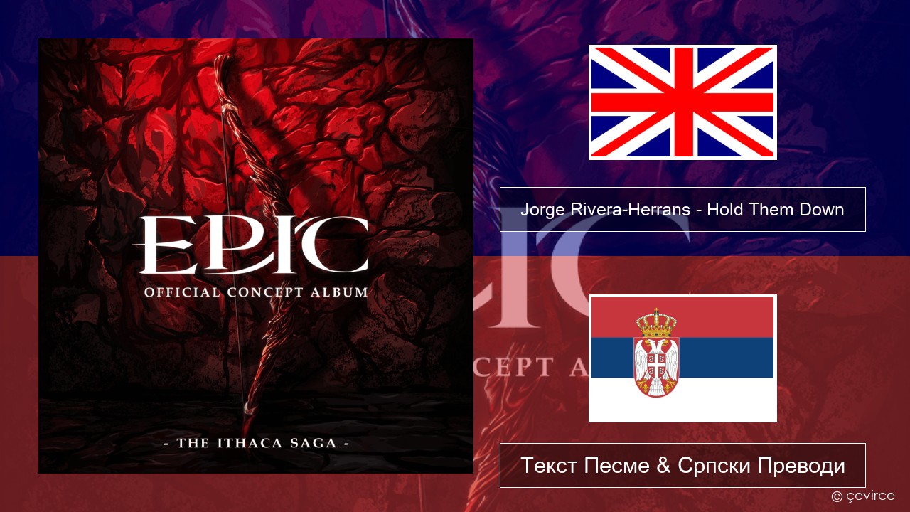 Jorge Rivera-Herrans – Hold Them Down Енглески Текст Песме & Српски Преводи