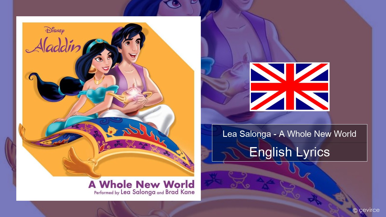 Lea Salonga – A Whole New World English Lyrics