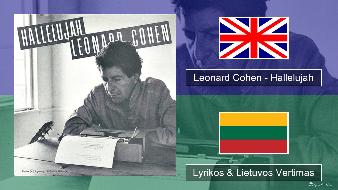 Leonard Cohen – Hallelujah Anglų Lyrikos & Lietuvos Vertimas