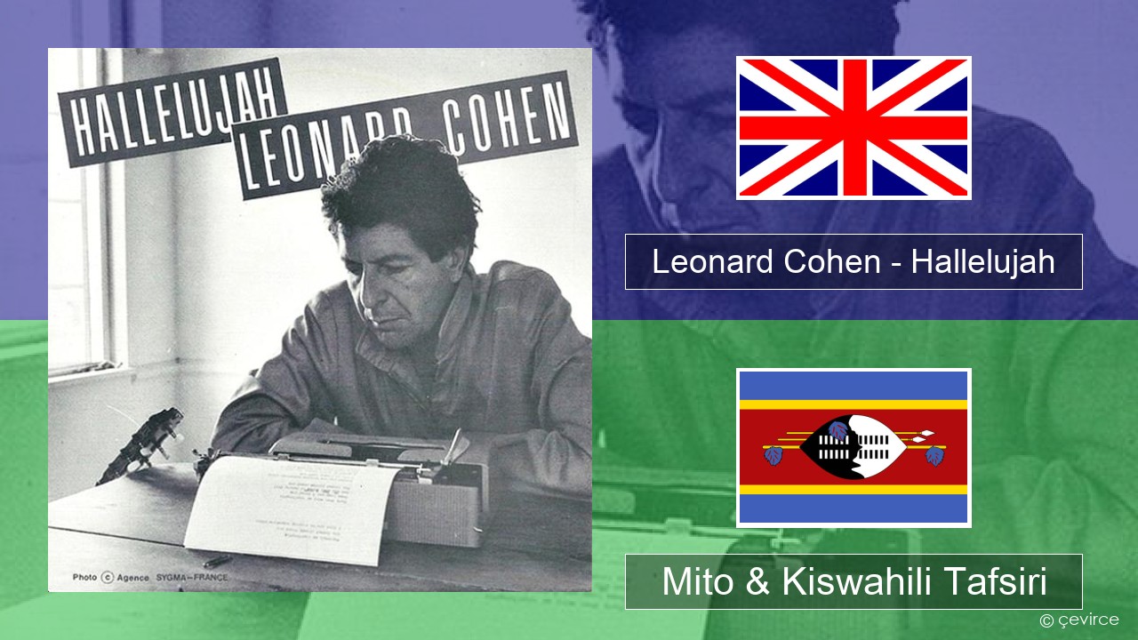 Leonard Cohen – Hallelujah Englishen Mito & Kiswahili Tafsiri