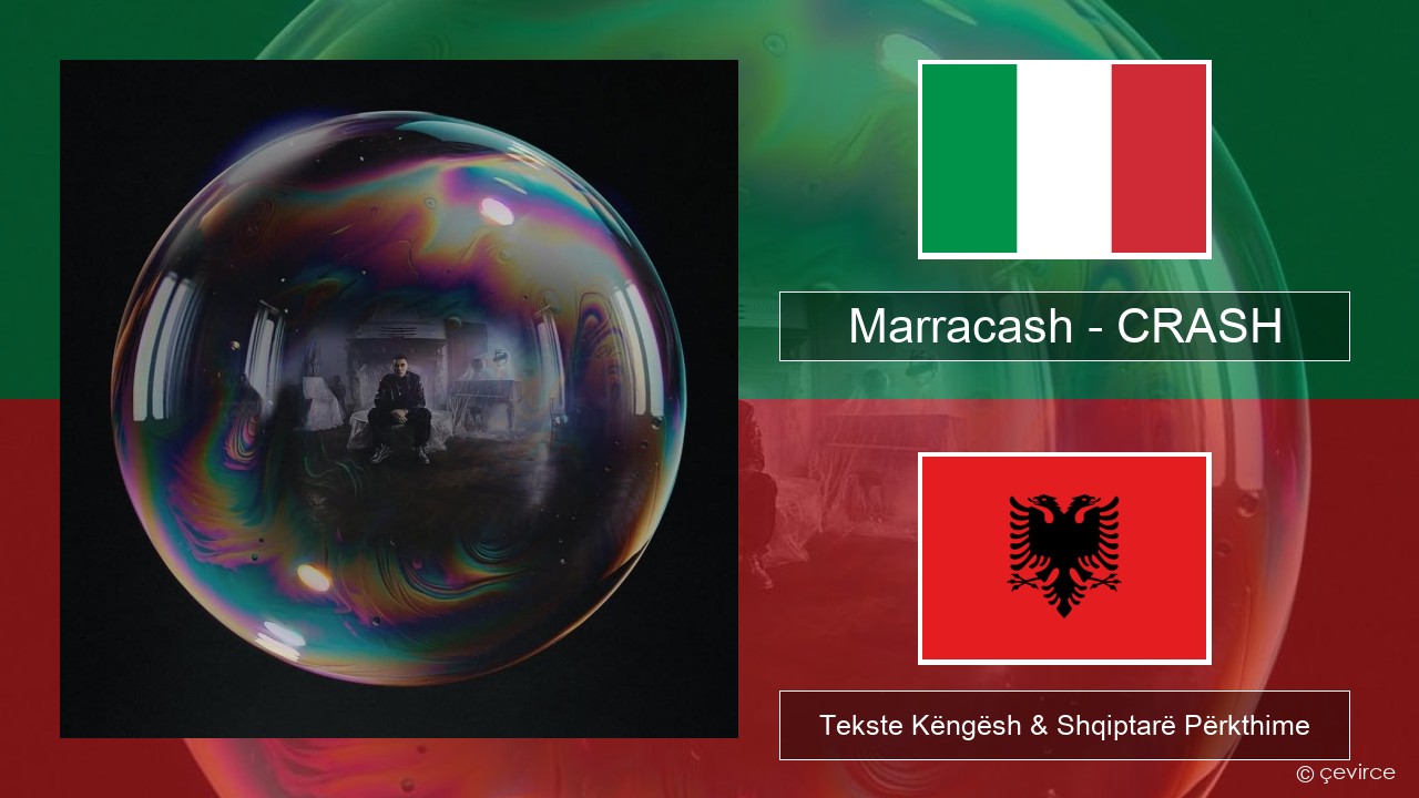 Marracash – CRASH Italiane Tekste Këngësh & Shqiptarë Përkthime