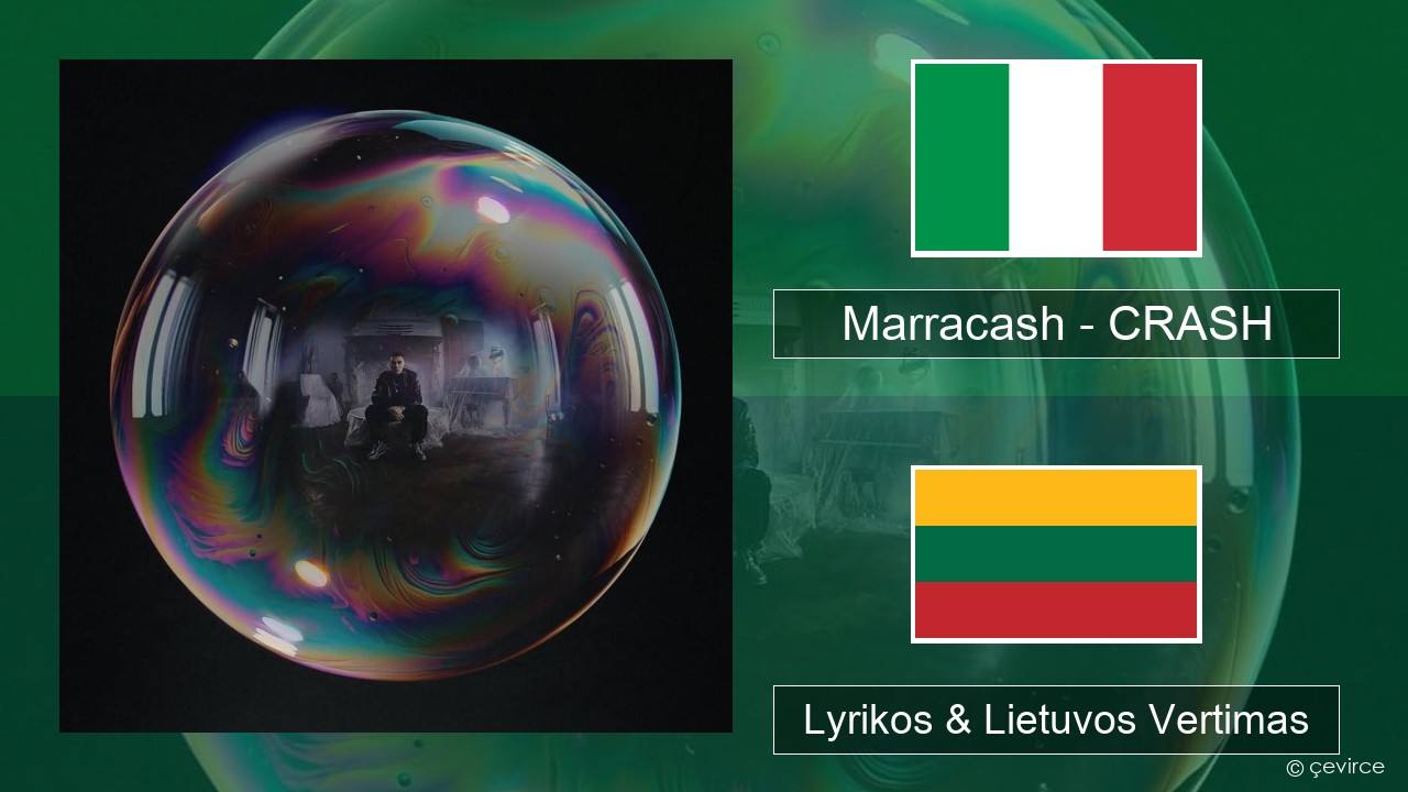 Marracash – CRASH Italijos Lyrikos & Lietuvos Vertimas