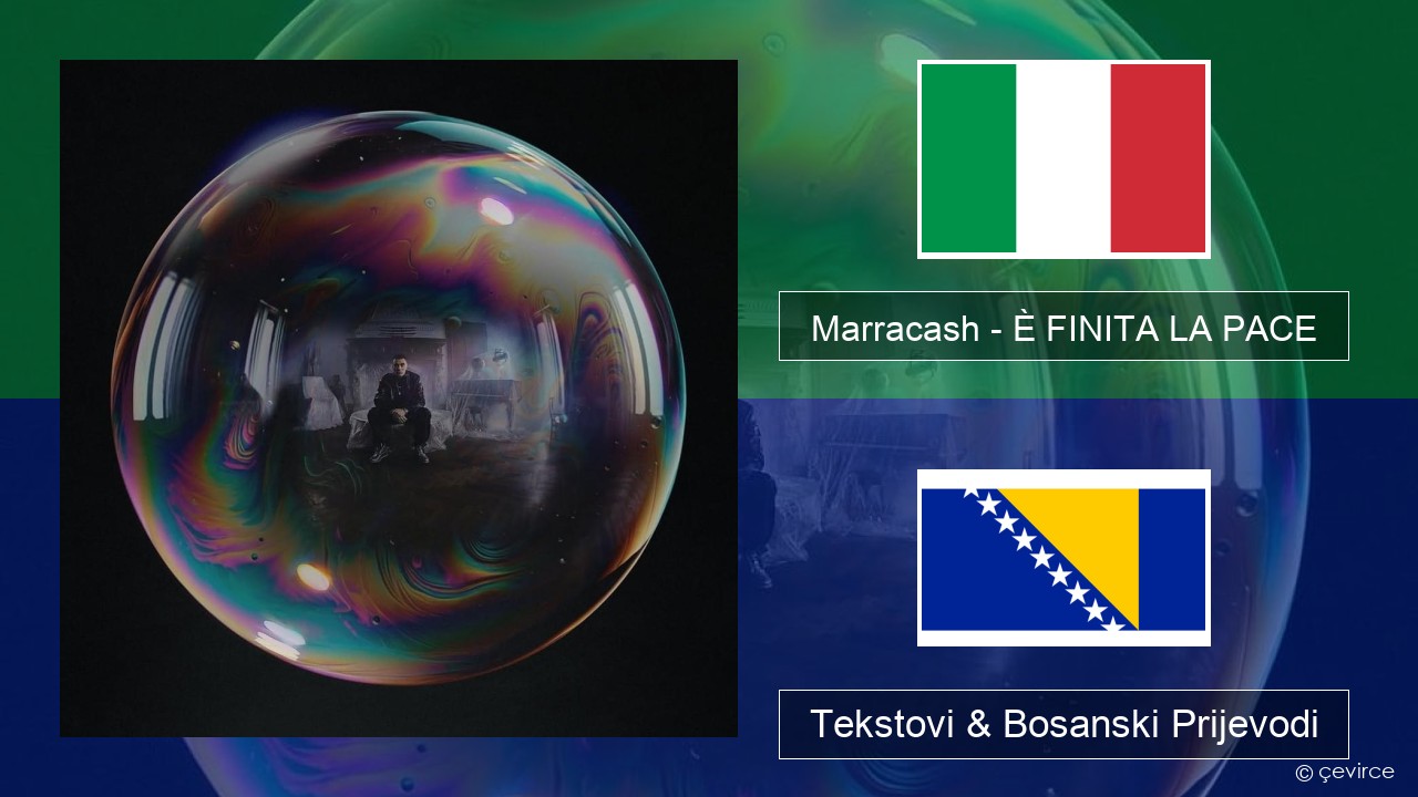 Marracash – È FINITA LA PACE Italijanski Tekstovi & Bosanski Prijevodi