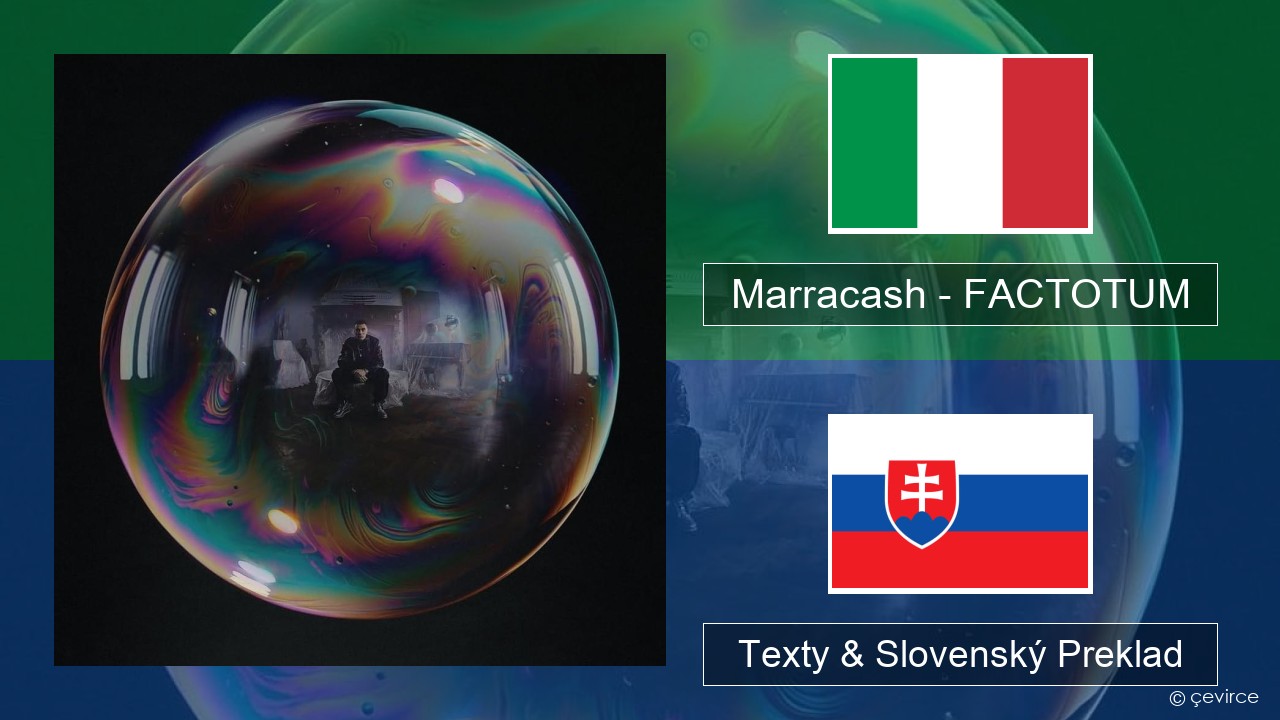 Marracash – FACTOTUM Taliansky Texty & Slovenský Preklad