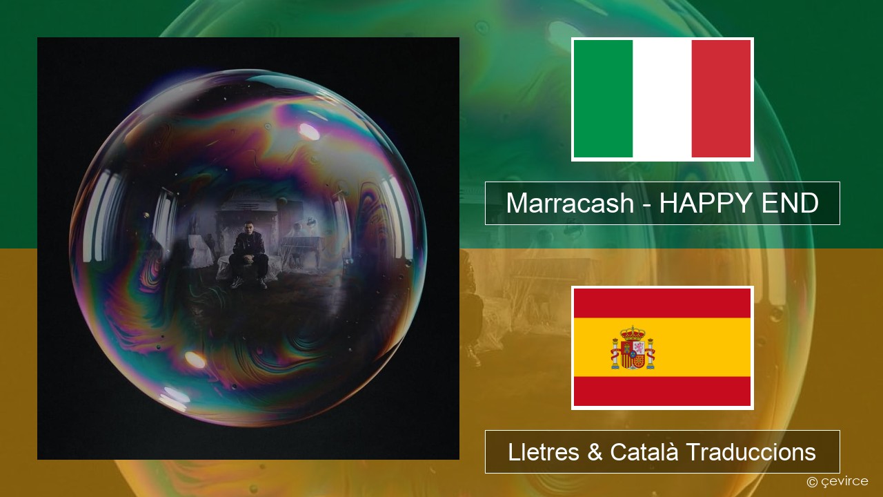 Marracash – HAPPY END Italià Lletres & Català Traduccions