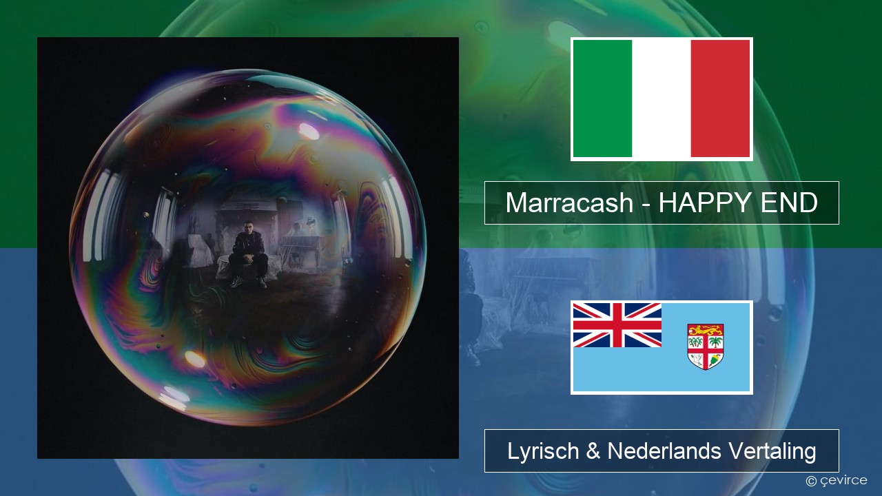 Marracash – HAPPY END Italiaans Lyrisch & Nederlands Vertaling