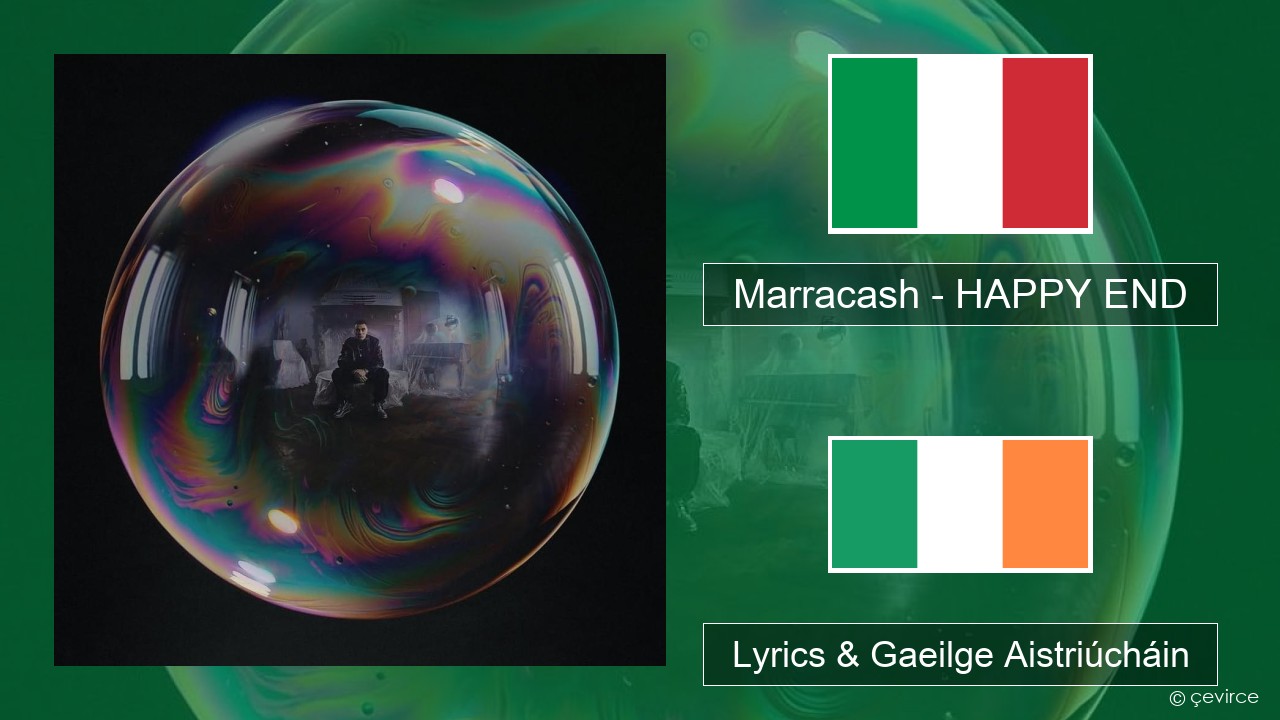 Marracash – HAPPY END Iodáilis Lyrics & Gaeilge Aistriúcháin