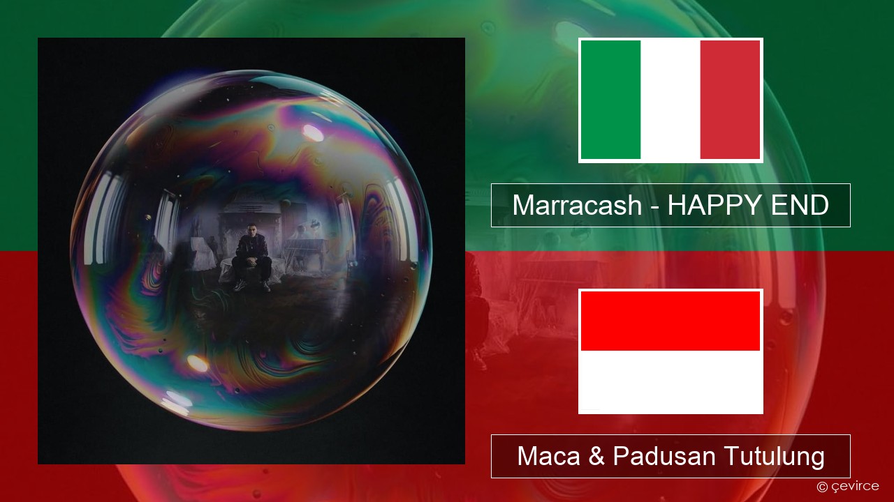 Marracash – HAPPY END Italia Maca & Padusan Tutulung