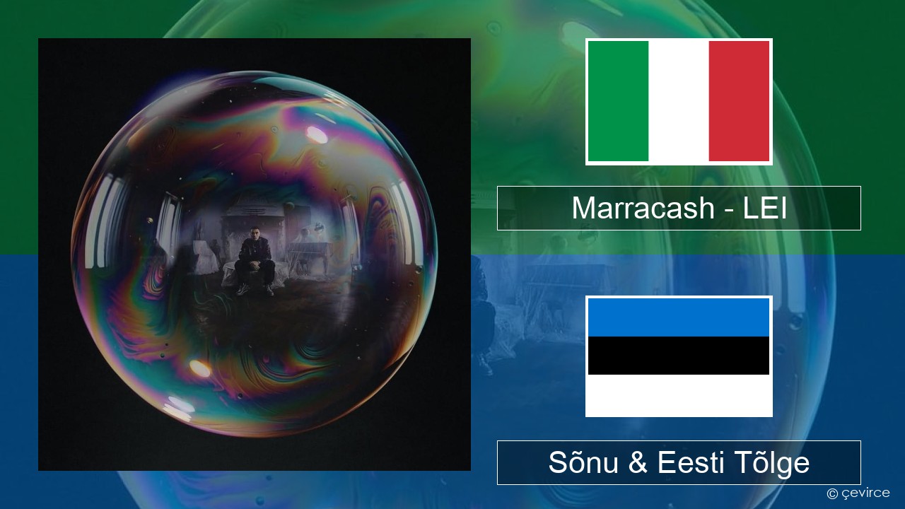 Marracash – LEI Itaalia Sõnu & Eesti Tõlge