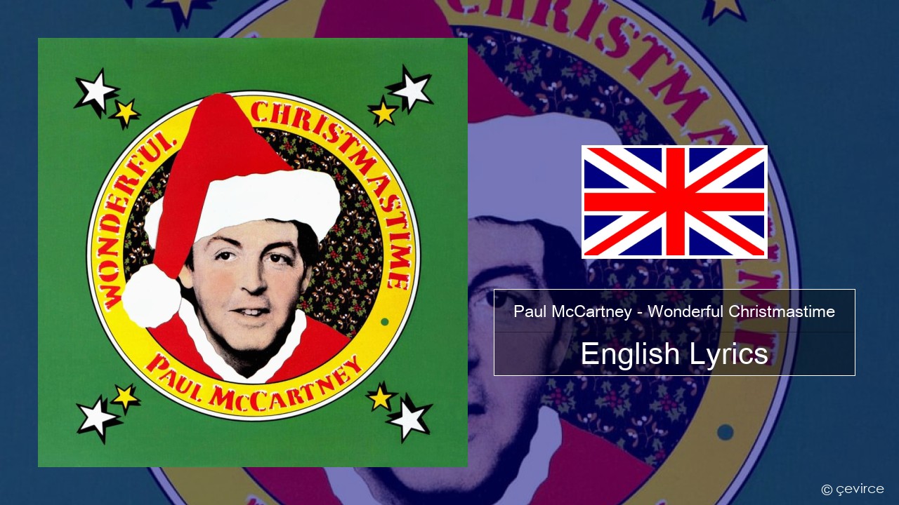 Paul McCartney – Wonderful Christmastime English Lyrics