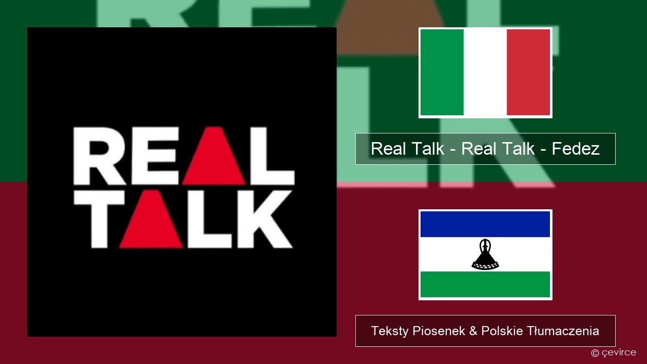 Real Talk – Real Talk – Fedez Włoski Teksty Piosenek & Polskie Tłumaczenia