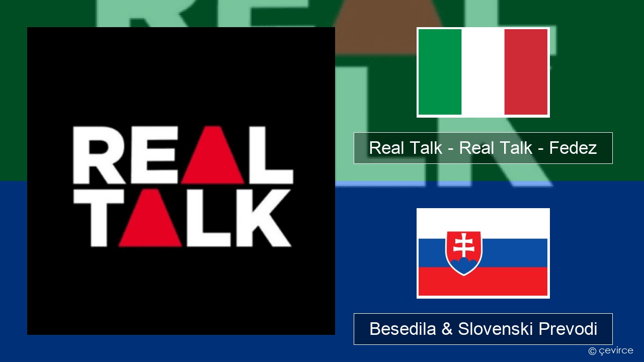 Real Talk – Real Talk – Fedez Italijanski Besedila & Slovenski Prevodi