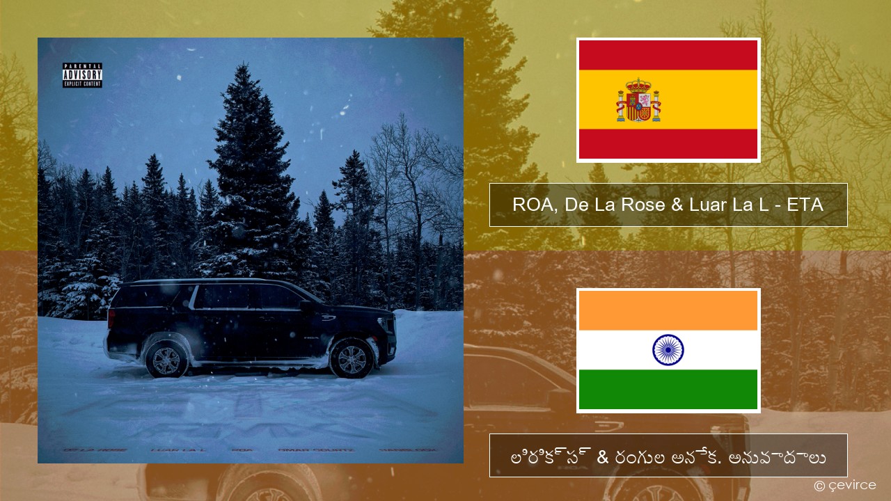 ROA, De La Rose & Luar La L – ETA (RMX) స్పానిష్ లిరిక్స్ & రంగుల అనేక. అనువాదాలు