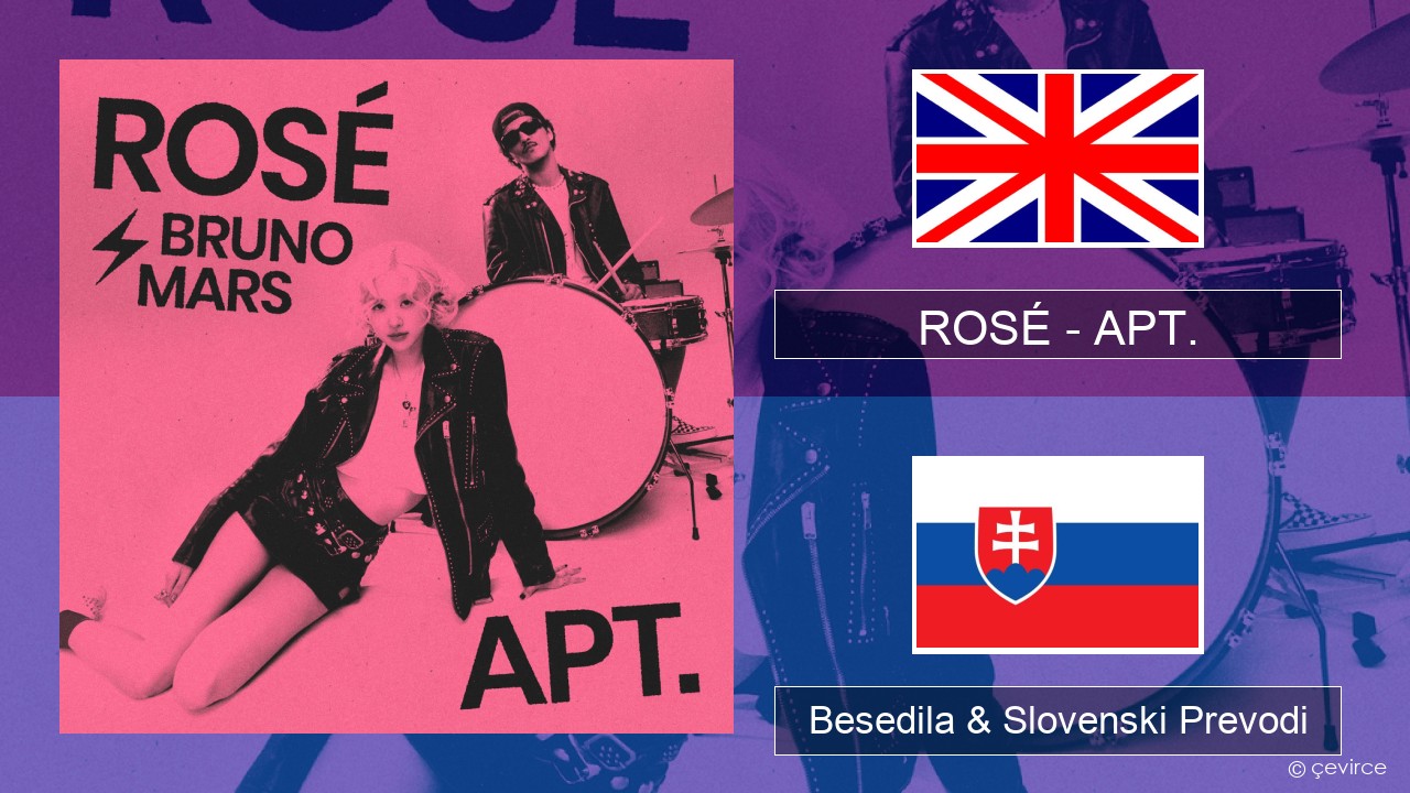 ROSÉ – APT. Slovenščina Besedila & Slovenski Prevodi