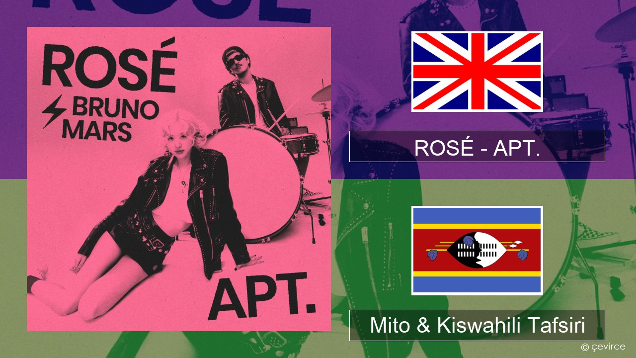 ROSÉ – APT. Englishen Mito & Kiswahili Tafsiri