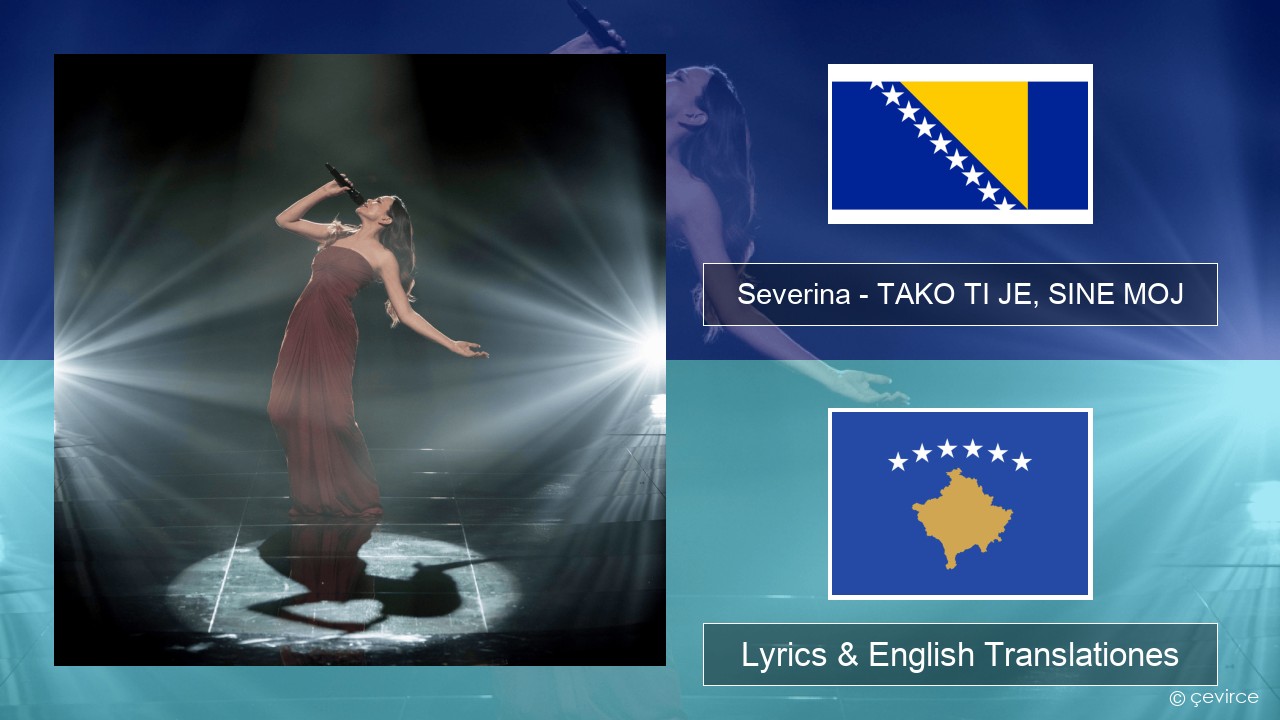 Severina – TAKO TI JE, SINE MOJ Ucraina Lyrics & English Translationes