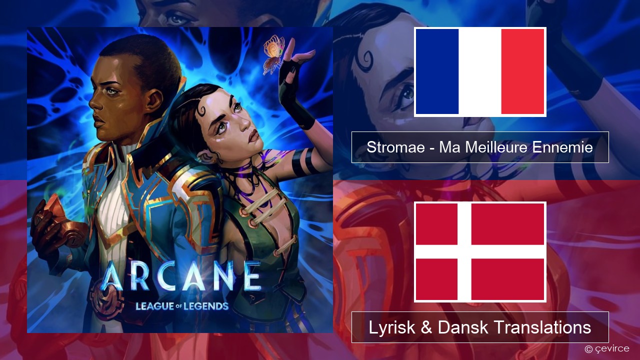 Stromae – Ma Meilleure Ennemie Fransk Lyrisk & Dansk Translations