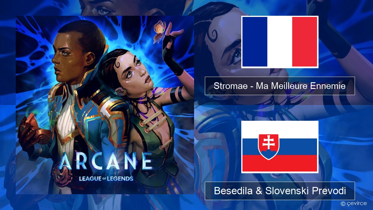 Stromae – Ma Meilleure Ennemie Francoski Besedila & Slovenski Prevodi
