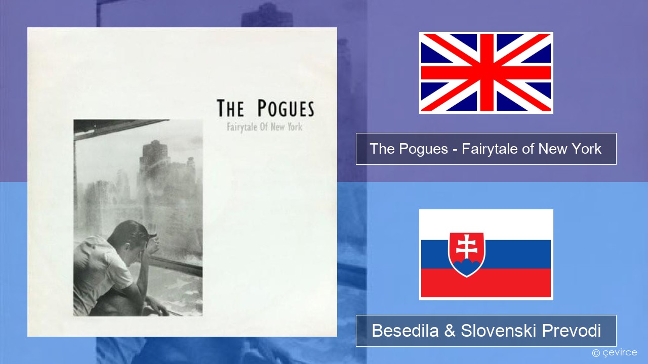 The Pogues – Fairytale of New York Slovenščina Besedila & Slovenski Prevodi