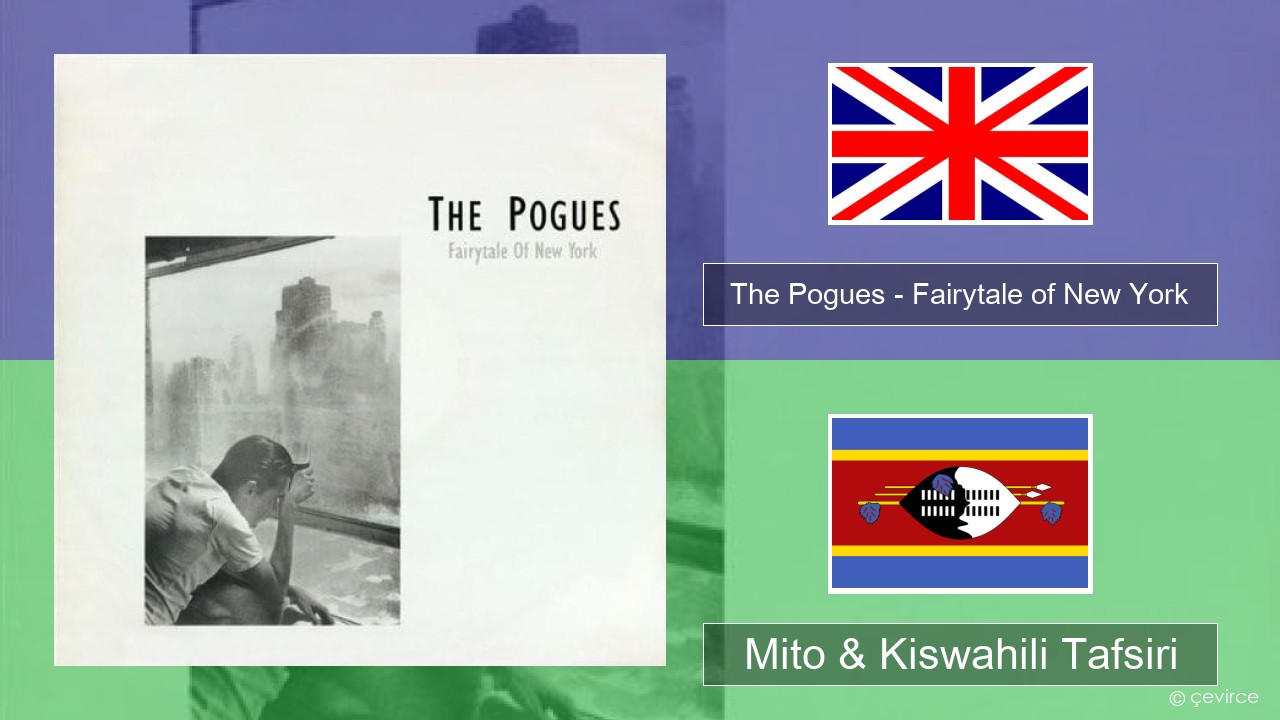 The Pogues – Fairytale of New York Englishen Mito & Kiswahili Tafsiri